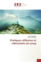 Louis Carignan, Louise Carignan, Marc Fourdrignier - Pratiques réflexives et référentiels de comp