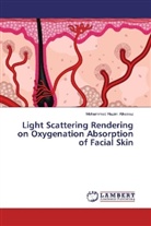 Mohammed Hazim Alkawaz - Light Scattering Rendering on Oxygenation Absorption of Facial Skin