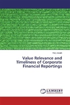 Mary Josiah - Value Relevance and Timeliness of Corporate Financial Reportings