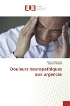 Lahce Belyamani, Lahcen Belyamani, Chouaib Naoufal - Douleurs neuropathiques aux urgences