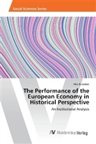 Felix Butschek - The Performance of the European Economy in Historical Perspective