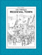 Levi Pinfold, Levi Pinfold - Pictura Prints: Medieval Town