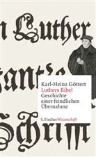 Karl-Heinz Göttert - Luthers Bibel