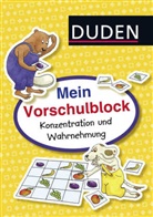 Christina Braun, Gabie Hilgert - Duden: Mein Vorschulblock: Konzentration und Wahrnehmung