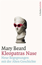 Mary Beard - Kleopatras Nase