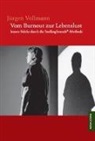 Jürgen Vollmann - Vom Burnout zur Lebenslust
