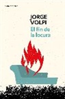 Jorge Volpi - El fin de la locura / The End of Madness