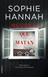 Sophie Hannah - SPA-MENTIRAS QUE MATAN