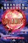 Pedro Jorge Romero, Brandon Sanderson - Calamity (Spanish Edition)