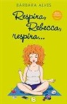 Barbara Alves, Bárbara Alves Ascó - Respira, Rebecca, respira