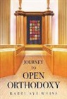 Avraham Weiss - JOURNEY TO OPEN ORTHODOXY