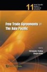 Christopher Findlay &amp; Shujiro Urata, Christopher Findlay, Shujiro Urata - FREE TRADE AGREEMENTS IN THE ASIA..(V11)
