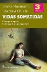 Graciela Chiale, Gloria Husmann - Vidas Sometidas