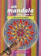 Suri Jagat-Prakaza - Un Mandala Para Cada Día