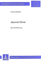 Carine Kleiber - Jeannie Ebner