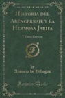 Antonio De Villegas - Historia del Abencerraje y la Hermosa Jarifa