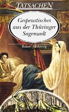 Rainer Hohberg - Gespenstisches aus der Thüringer Sagenwelt