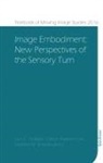 Lars C. Grabbe, Norbert M Schmitz, Patric Rupert-Kruse, Patrick Rupert-Kruse, Norbert M. Schmitz - Image Embodiment
