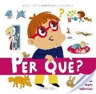Marion Piffaretti, Christine Ponchon, Charlie Pop - Baby enciclopèdia. Per què?