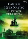 Carlos Ruiz Zafón - El Príncep de la Boira