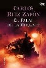 Carlos Ruiz Zafón - El Palau de la Mitjanit