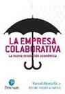 Manuel Alonso Coto, Adrián Falces Miranda - Economía colaborativa : la revolución de los mercados