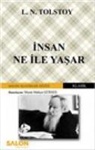 Lev Nikolayevic Tolstoy - Insan Ne Ile Yasar