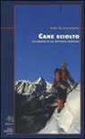 Toni Klingendrath - Cane sciolto. Avventure di un alpinista triestino