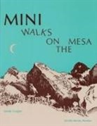 Ursula Cooper - Mini Walks on the Mesa