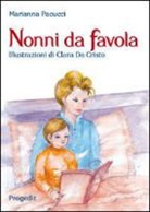 Marianna Pacucci - Nonni da favola