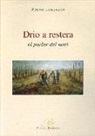 Bruno Lorenzon - Drio a restera el parlar dei noni
