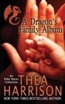 Thea Harrison - A Dragon's Family Album