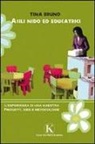 Tina Bruno - Asili nido ed educatrici