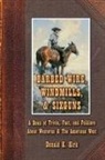 Donald K. Kirk - Barbed Wire, Windmills, & Sixguns