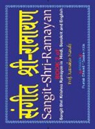 Ratnakar Narale - Sangit-Shri-Ramayan, Volume 2 of Sangit-Shri-Krishna-Ramayan, Hindi-Sanskrit-English