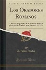 Arcadio Roda - Los Oradores Romanos