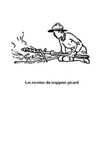 Nicolas Haussy - le trappeur picard