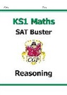 CGP Books, CGP Books, CGP Books, CGP Books - KS1 Maths SAT Buster: Reasoning (for end of year assessments)