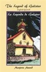 Marjorie Atwood - The Legend of Galisteo, La Leyenda de Galisteo