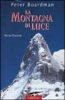 Peter Boardman - La montagna di luce