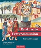 Christl Keller, Heid Stöhr-Zehetbauer, Heide Stöhr-Zehetbauer - Rund um die Erstkommunion