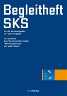 Deutscher Segler-Verband DSV GmbH, Deutsche Segler-Verband DSV GmbH, Deutscher Segler-Verband DSV GmbH - Begleitheft SKS für die Kartenaufgaben im Fach Navigation