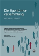 Volker Bielefeld, Michae Groh, Michael Groh, Paul Tihor - Die Eigentümerversammlung - wo, wann und wie?