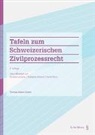 Thomas Sutter-Somm - Tafeln zum Schweizerischen Zivilprozessrecht (PrintPlu§)