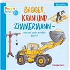 Evelyn Frisch, Irmtraut Teltau, Irmtraut Teltau - Bagger, Kran und Zimmermann - wer das wohl erraten kann?