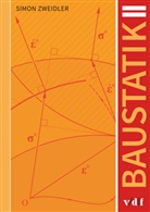 Simon Zweidler - Baustatik. Bd.II