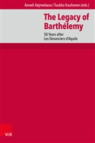 Aejmelaeus, Aejmelaeus, Anneli Aejmelaeus, Tuukk Kauhanen, Tuukka Kauhanen - The Legacy of Barthélemy