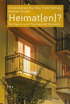 Amele Adamavi-Aho Ekue, Amélé Adamavi-Aho Ekué, Pia Grossholz-Fahrni, Frank Mathwig, Matthias Zeindler - Heimat(en)?