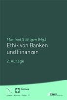 Manfred Stüttgen - Ethik von Banken und Finanzen