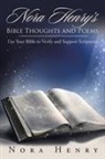 Nora Henry - Nora HenryÆs Bible Thoughts and Poems
